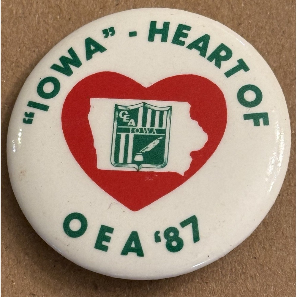 Iowa Heart Of OEA Office Education Assc 1987 Pinback Button Pin Round Circle VTG